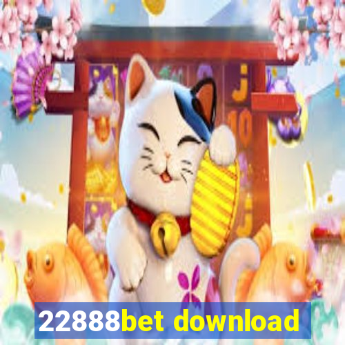 22888bet download